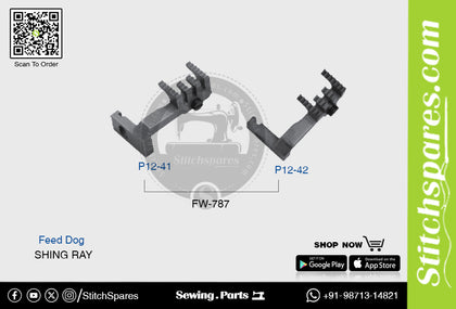 Strong-H P12-41 / P12-42 Feed Dog Shing Ray FW-787 Industrial Sewing Machine Spare Part