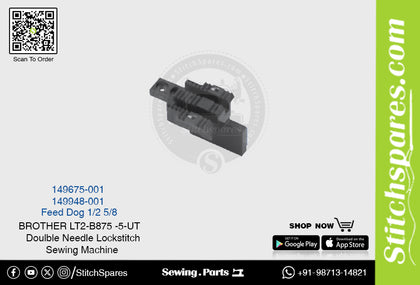 Strong-H 149675-001 1/2 Feed Dog Brother LT2-B875 -5-UT Double Needle Lockstitch Sewing Machine Spare Part