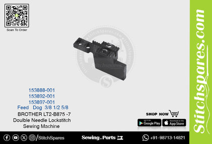 Strong-H 153897-001 5/8 Feed Dog Brother LT2-B875 -7 Double Needle Lockstitch Sewing Machine Spare Part