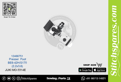 Strong H 12466751 Presser Foot Juki MO-3314E BE6-42H/S170(2.2?3.6